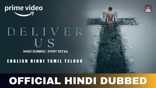 Deliver Us (2023) Hollywood Hindi Dubbed Movie