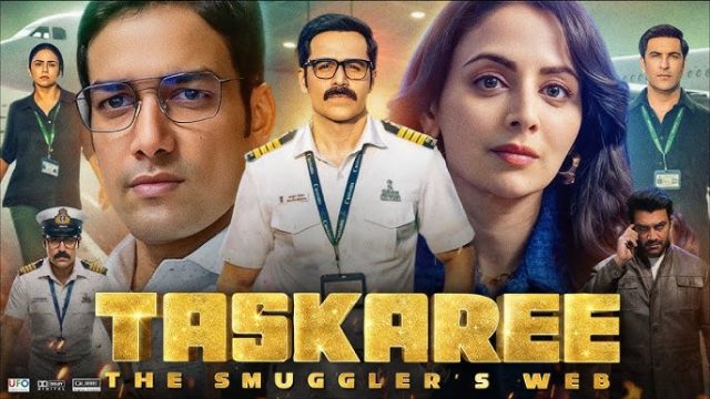 Taskaree: The Smuggler’s Web (2026) Hindi Season 1